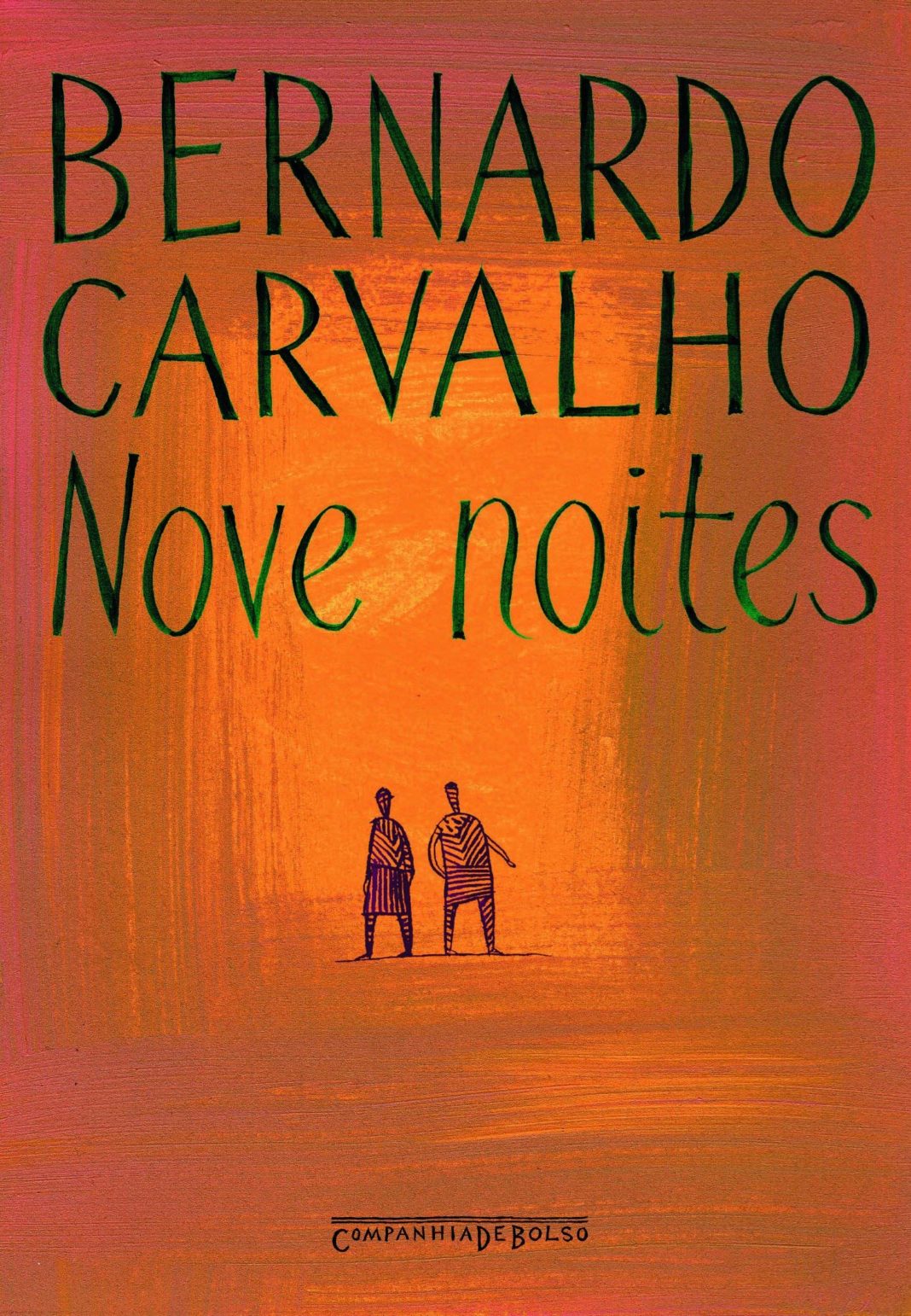 Nove Noites by Bernardo Carvalho